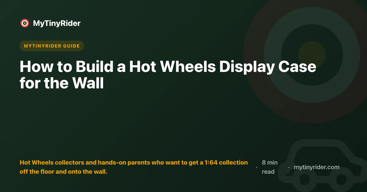 How to Build a Hot Wheels Display Case for the Wall